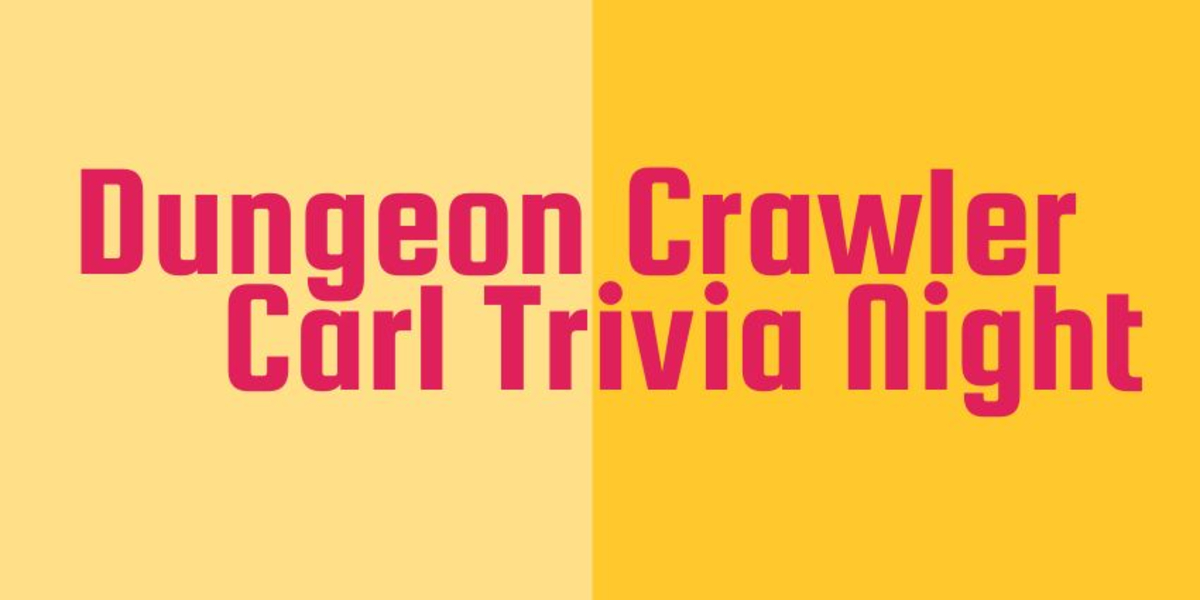Dungeon Crawler Carl Trivia Night